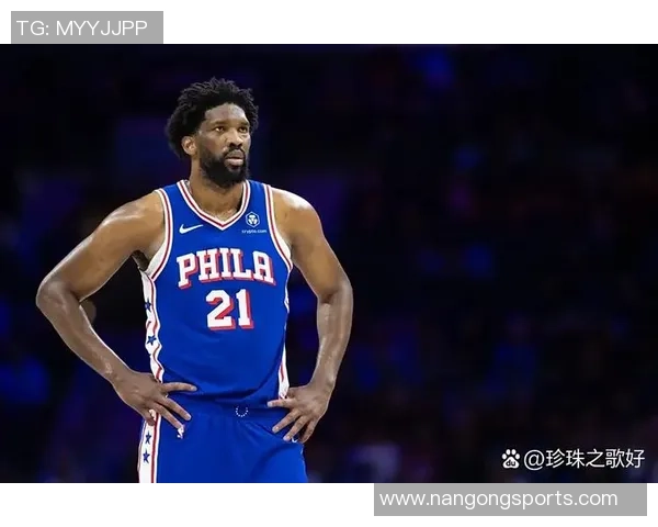 皮尔斯称76人如06年热火马克西潜力无限恩比德无需单打独斗